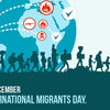International Migrants Day: Being Properly Informed Is Power.